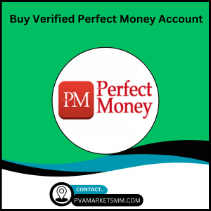 Buy verified perfect money accounts