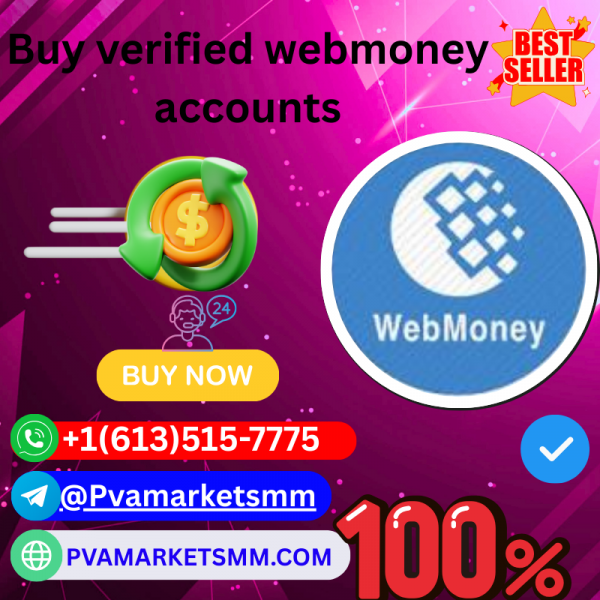 Buy verified webmoney accounts